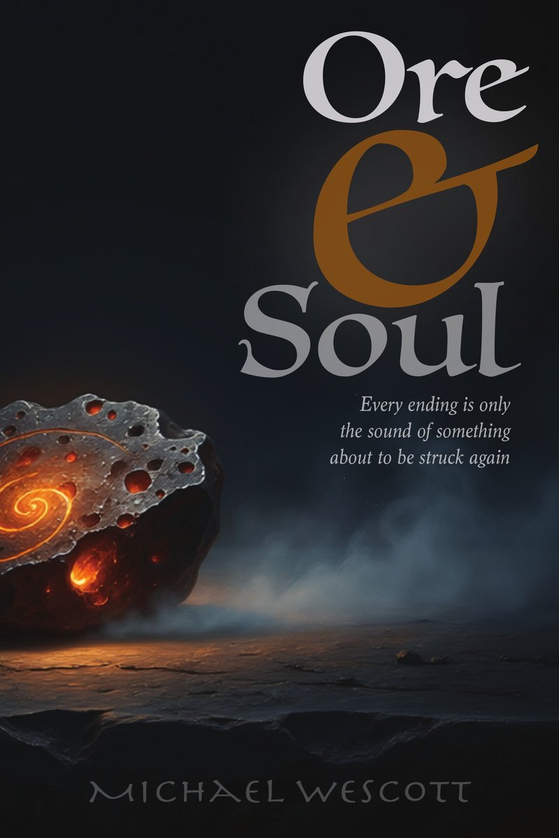 Cover of Ore & Soul by Michael Wescott: a fragment of meteoric ore, glowing with a spiral mark, resting on dark stone in drifting mist